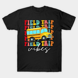 Field Trip Vibes, Field Day 2024, Last Day of School, Field Trip, Field Day Vibes T-Shirt